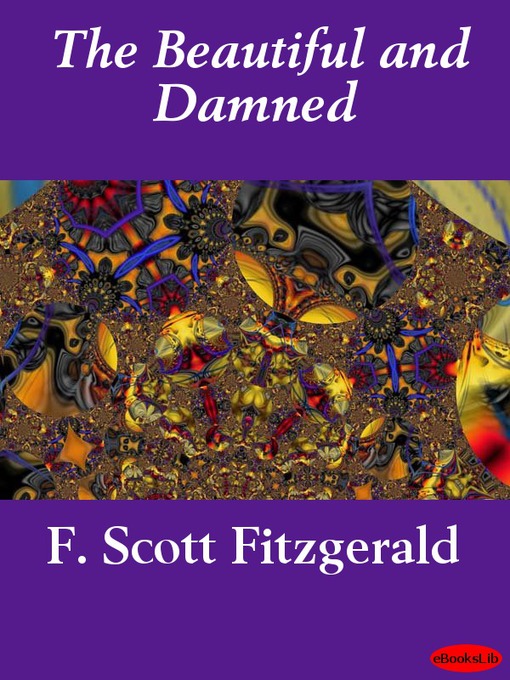 Title details for The Beautiful and Damned by F. Scott Fitzgerald - Available